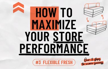 store_performance_flexiblefresh_en.jpg store_performance_flexiblefresh_en.jpg